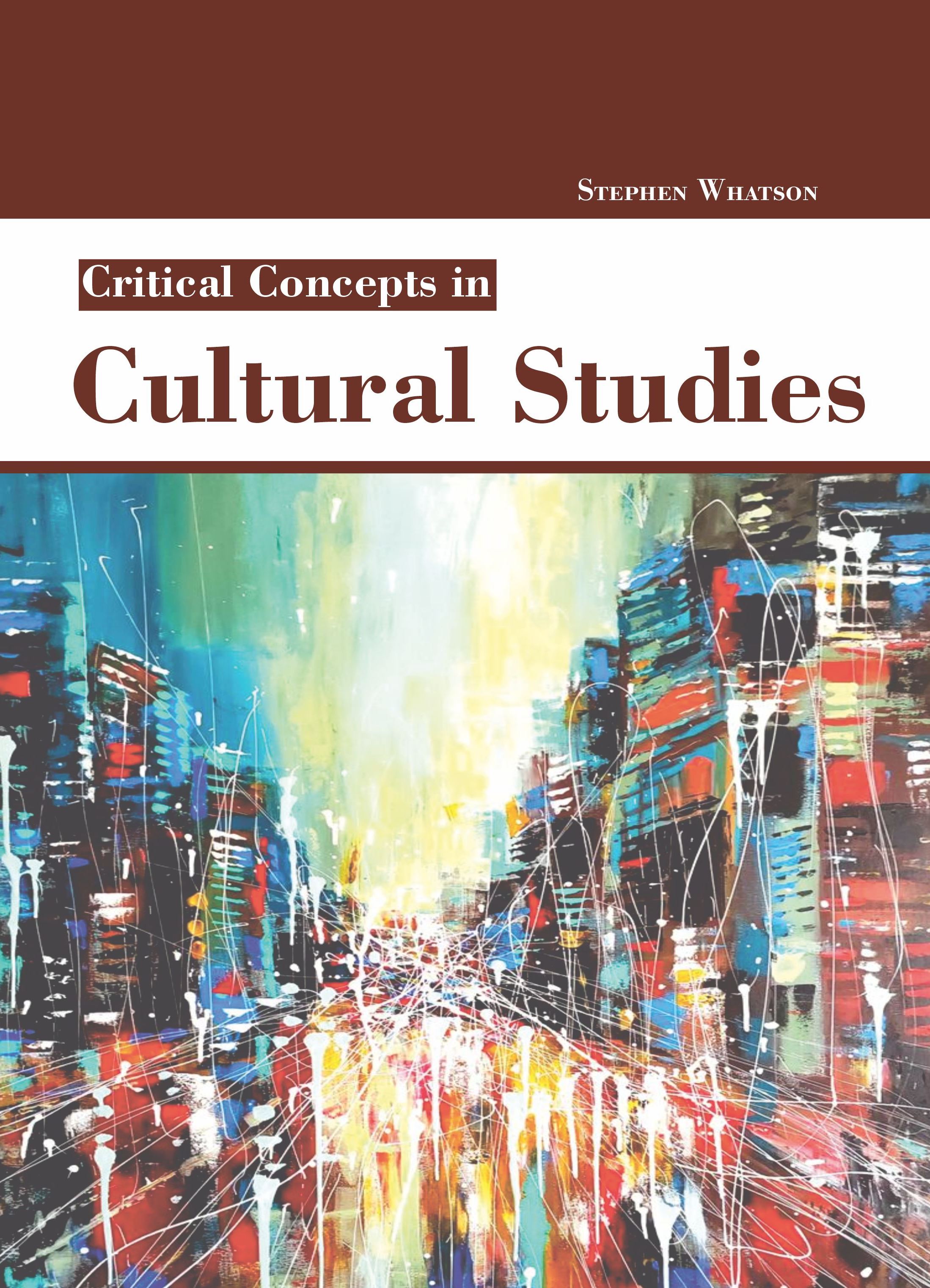 Critical Concepts in Cultural Studies