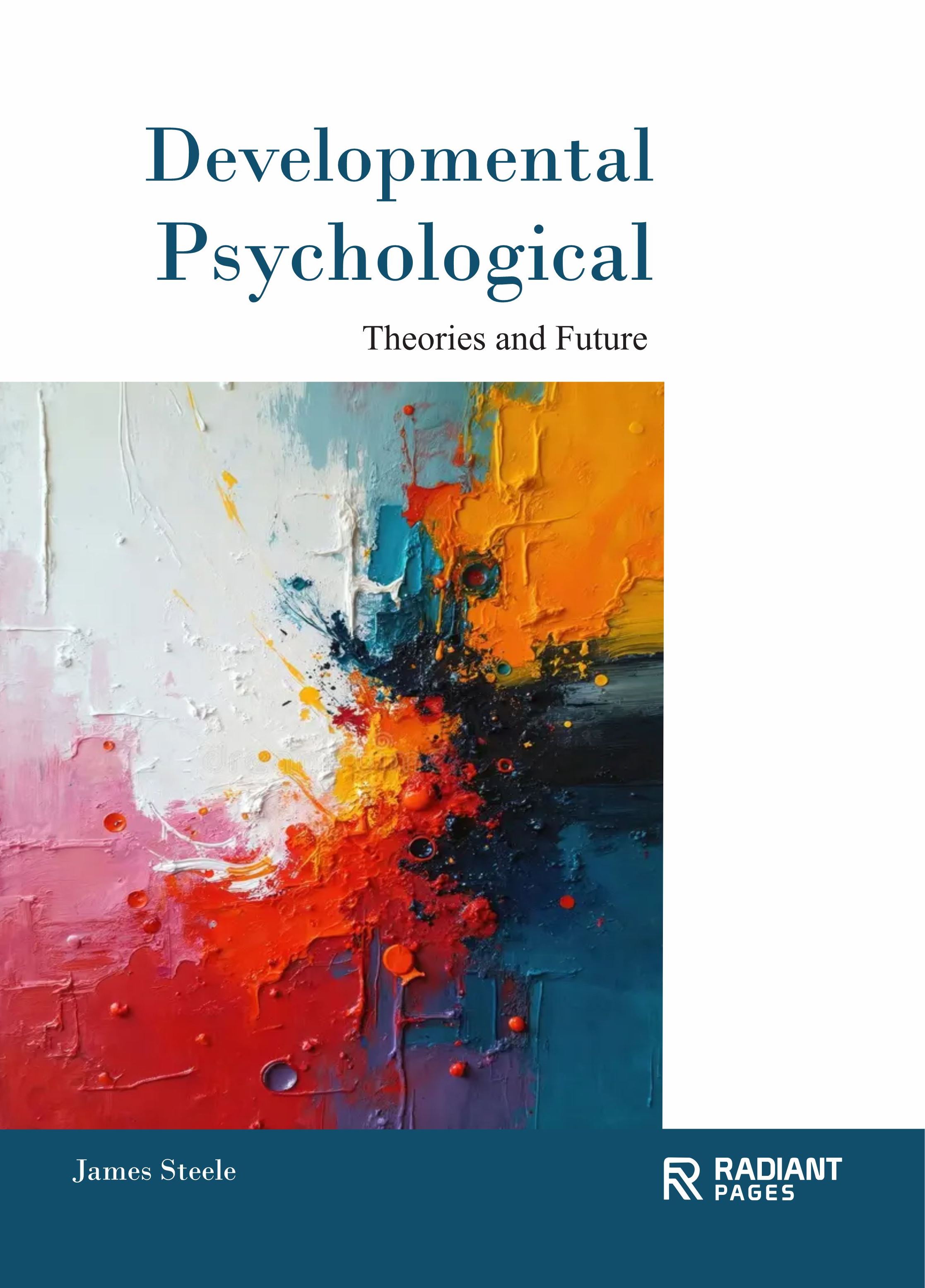 Developmental Psychological Theories and Future 