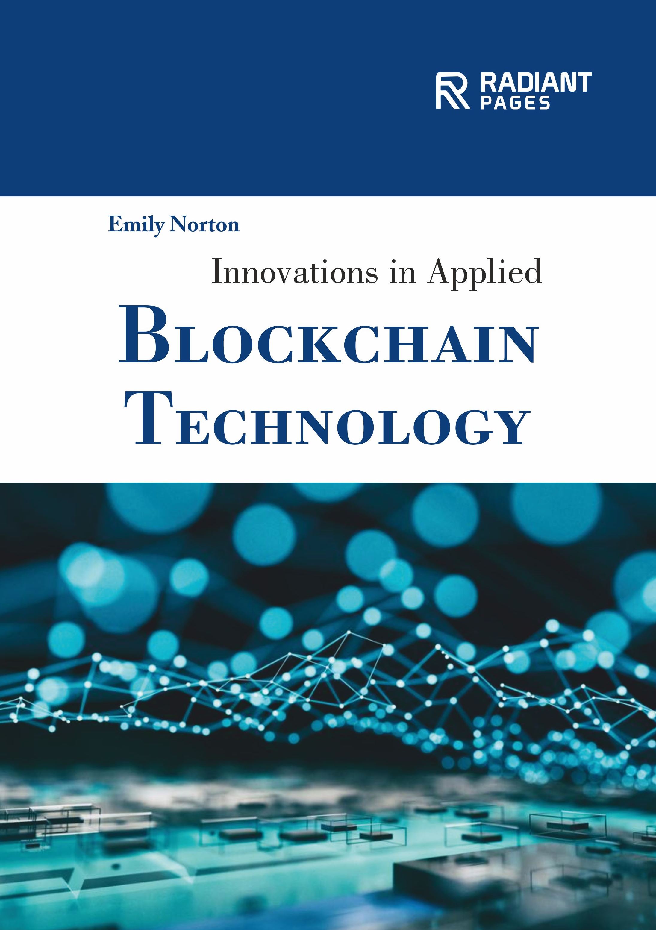 Innovations in Applied Blockchain Technology
