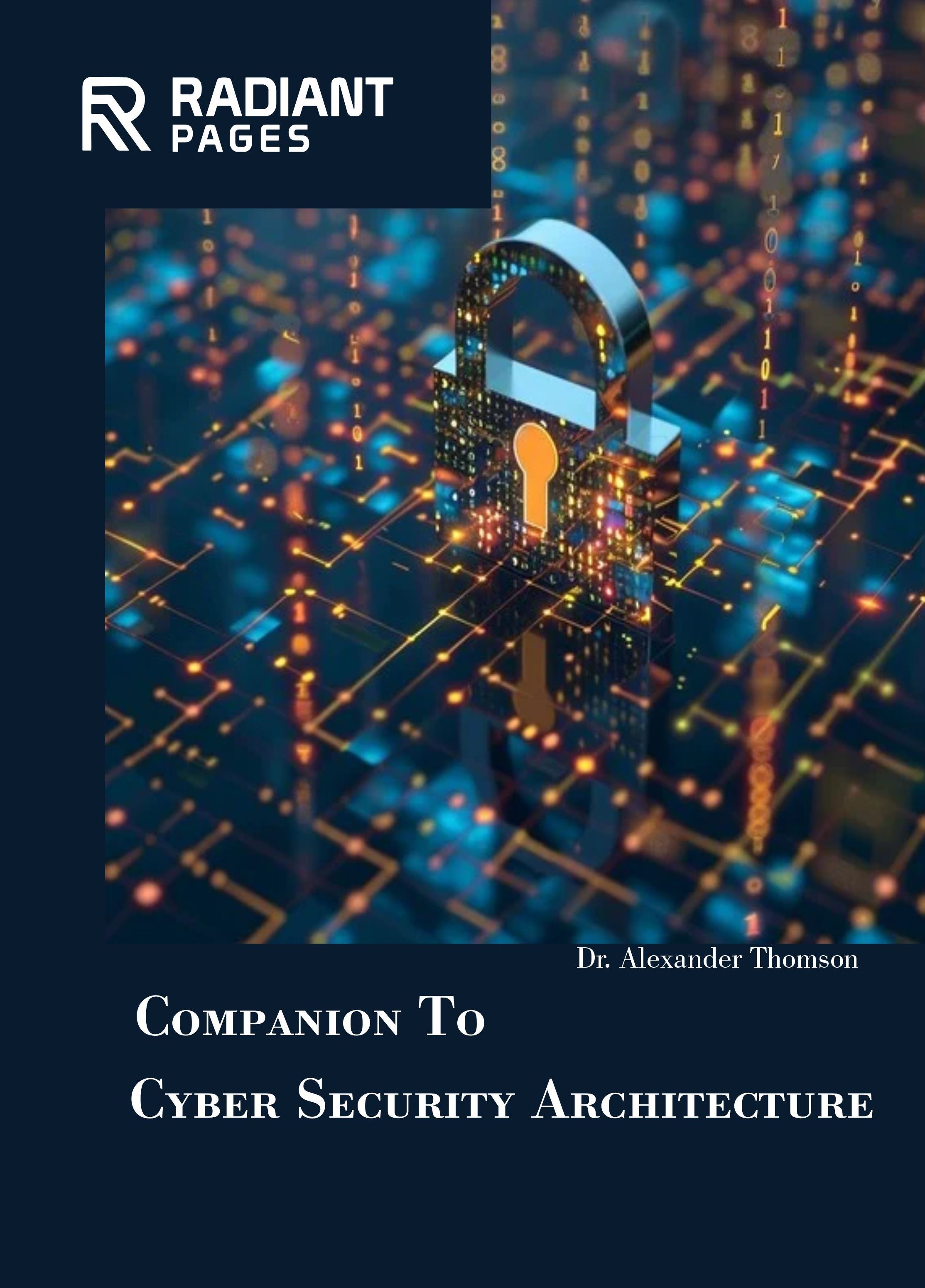 Companion To Cyber Security Architecture
