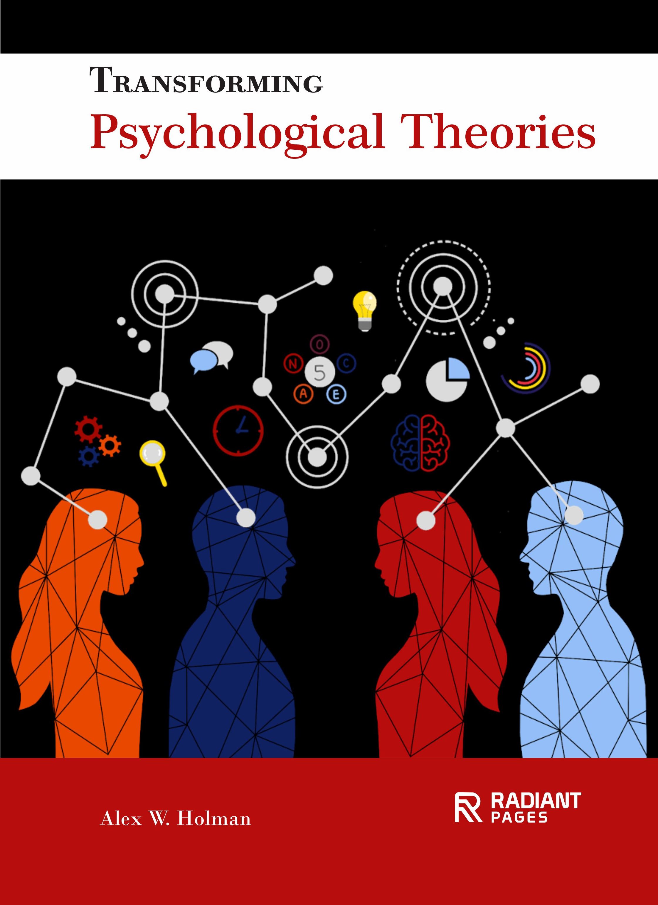 Transforming Psychological Theories
